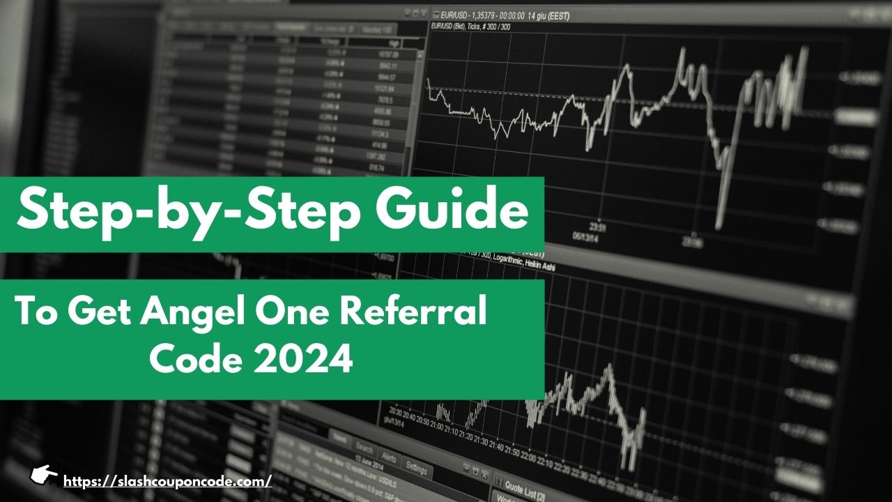 Angel One Referral Code 2024