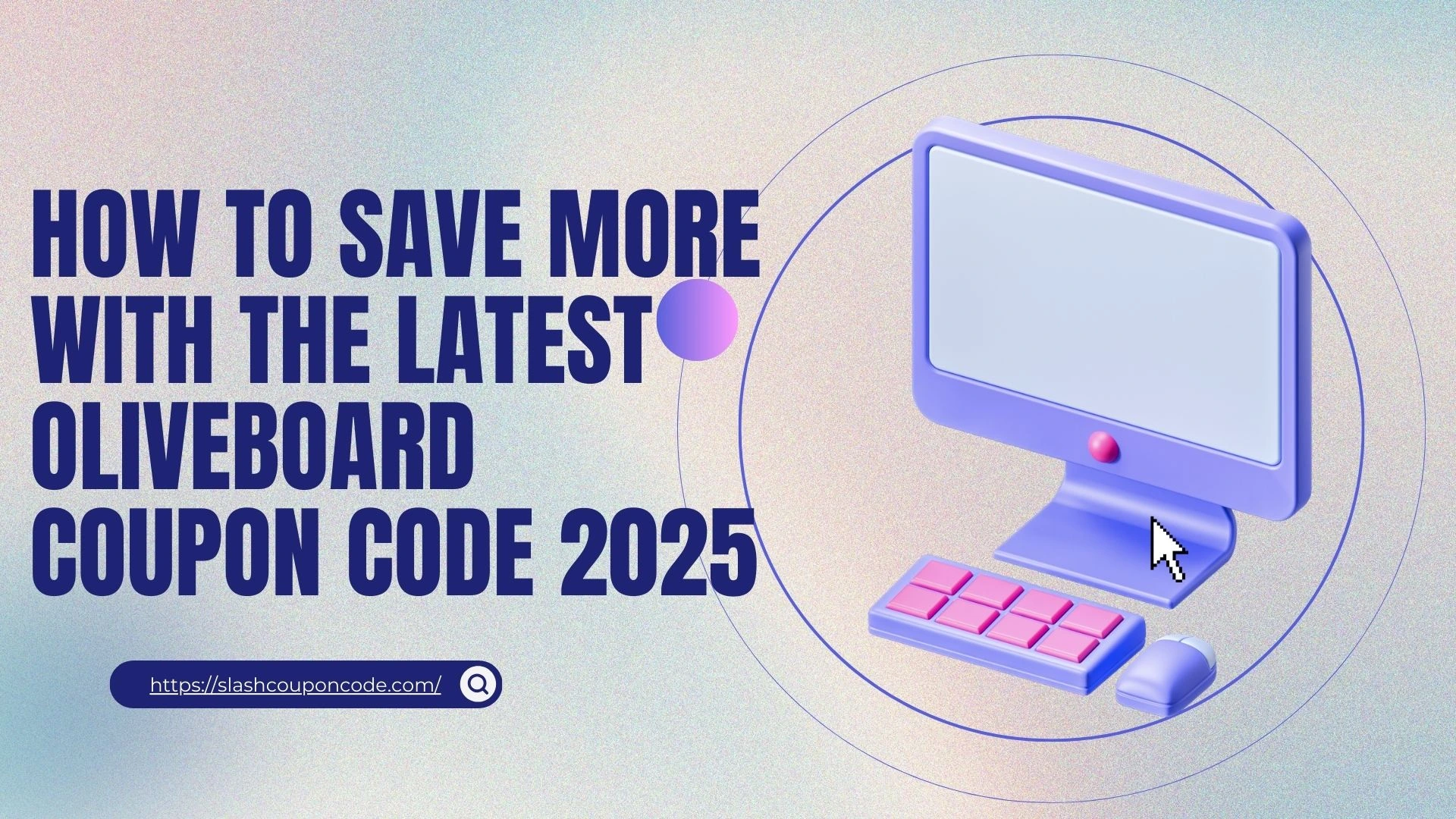 How to Save More with the Latest Oliveboard Coupon Code 2025