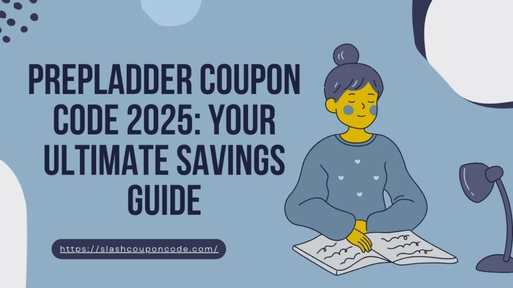 Prepladder Coupon Code 2025: Your Ultimate Savings Guide
