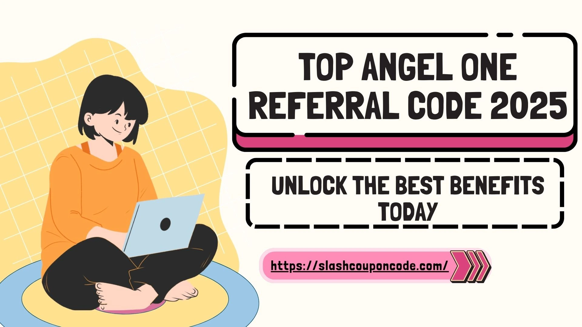 Top Angel One Referral Code 2025: Unlock the Best Benefits Today