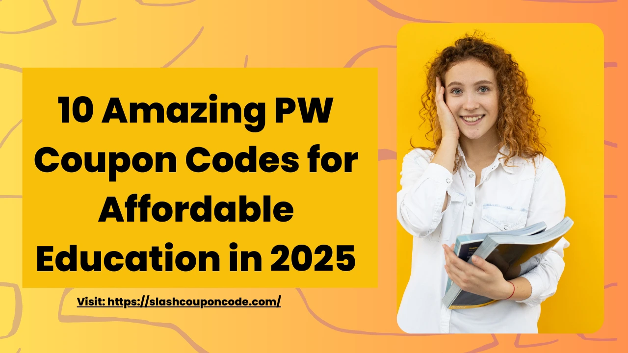 10 Amazing PW Coupon Codes for Affordable Education in 2025