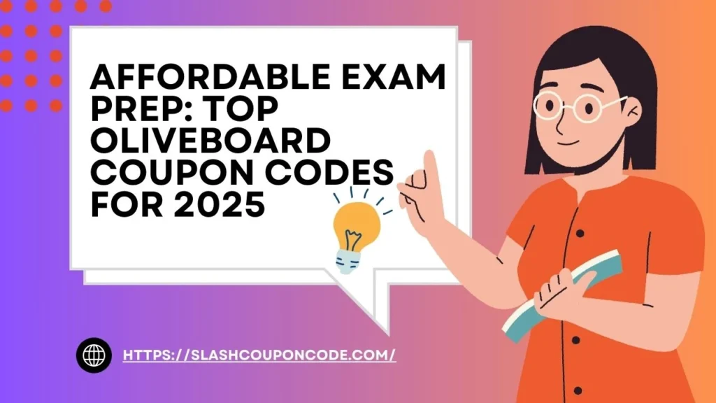Affordable Exam Prep: Top Oliveboard Coupon Codes for 2025