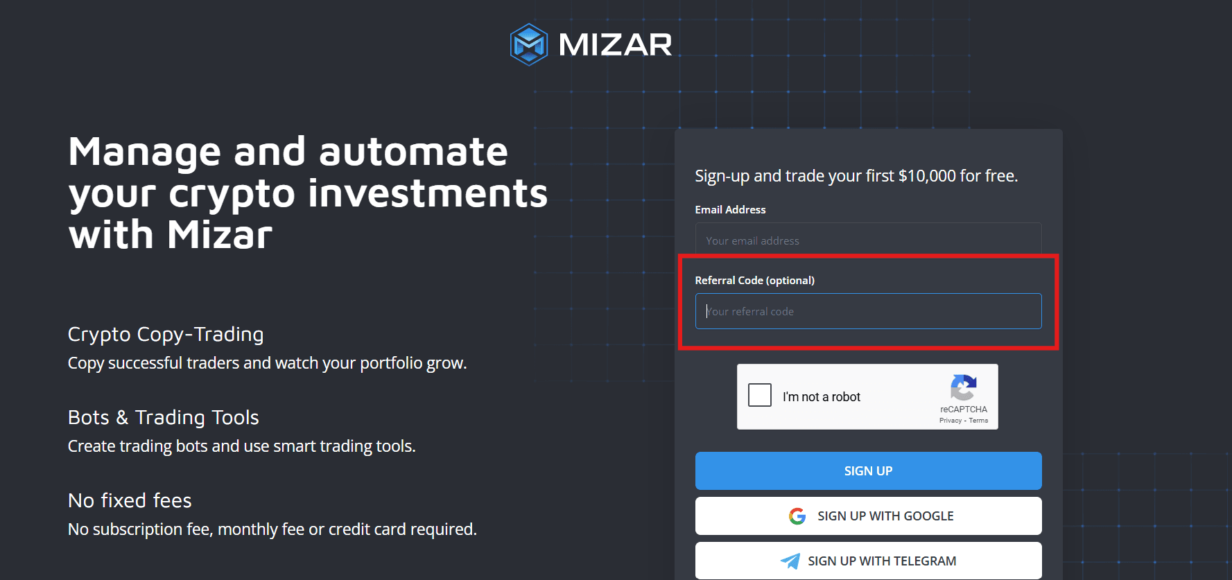 USE MIZAR REFERRAL CODE
